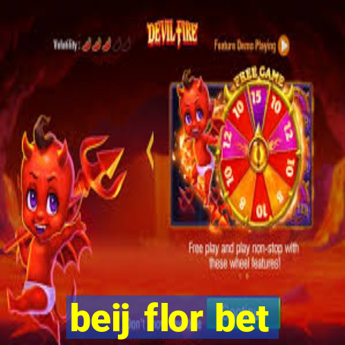 beij flor bet